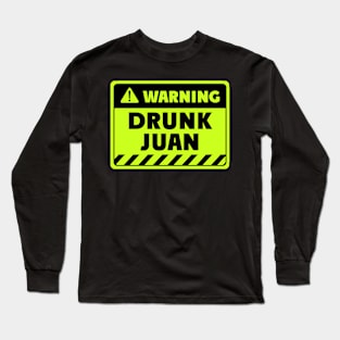 drunk Juan Long Sleeve T-Shirt